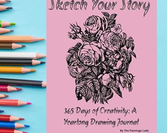 Drawing Journal: 365 Daily Sketch Prompts for Creativity