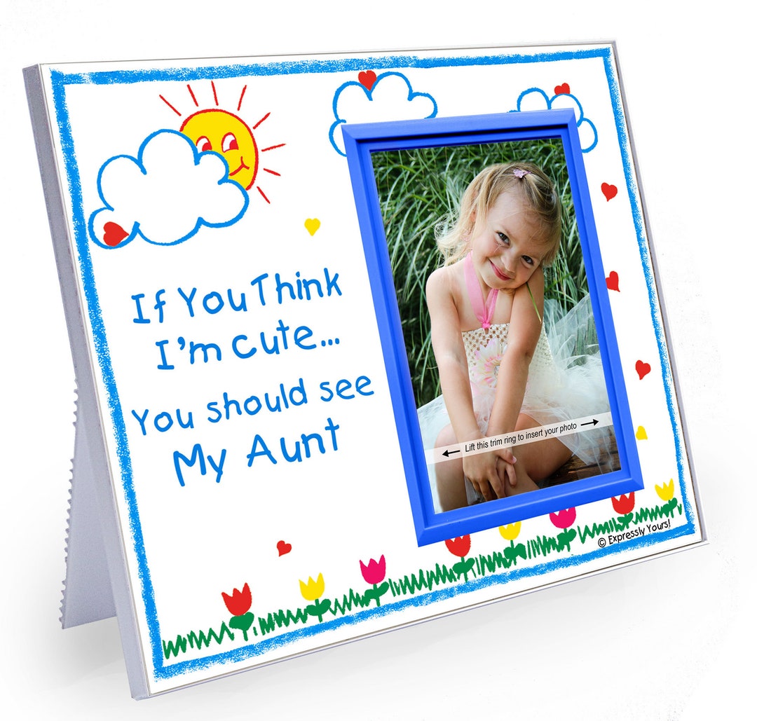 Best Aunt Gift, Aunt Photo Frame, Aunt Picture Frame, If You Think I'm