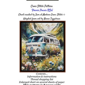 Könnte beinhalten: Kreuzstich-Muster für einen Vintage-Volkswagen-Bus mit Blumen, betitelt "Flower Power (XSr)". Das Diagramm wurde von Sam bei Modern Cross Stitch erstellt und ist eine Adaption des Kunstwerks von Nanne Tiggelman. Das Muster umfasst 8 Seiten.