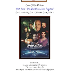 May include: Cross stitch pattern for Star Trek: The Next Generation. The pattern features a colorful image of the main characters from the show, including Captain Picard, Data, and Worf. The pattern is 6 pages wide and includes instructions and a thread shopping list.