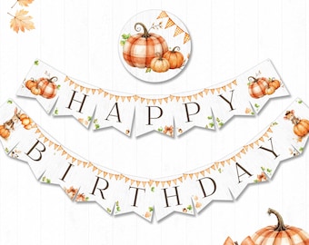 Pumpkin Birthday Banner | PRINTABLE | Fall Birthday Banner | Happy Birthday Banner | Autumn | INSTANT DOWNLOAD | Digital File | BSU085