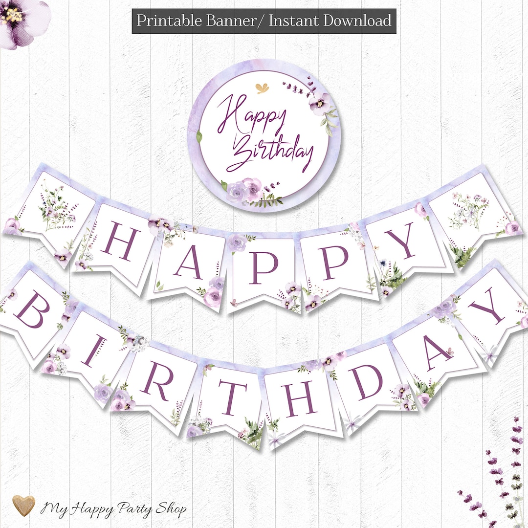 Happy Birthday Banner, PRINTABLE, Floral Birthday Banner, Birthday ...
