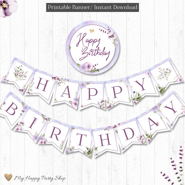 Happy Birthday Banner, PRINTABLE, Floral Birthday Banner, Birthday Party Decor, Lavender, Purple, INSTANT DOWNLOAD, Digital File - BSU080