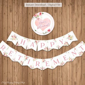 Retirement Banner, PRINTABLE, Happy Retirement, Retirement Party Decor, Pink Roses, Congrats Banner INSTANT DOWNLOAD, Digital File- BSG016