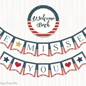 Welcome Home - We Missed You United States Military Banner, Printable, Homecoming, USA, Welcome Back, INSTANT DOWNLOAD, Digital - HI001