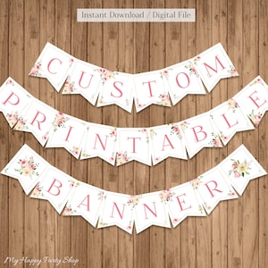 Custom Printable Banner, Roses, Personalized Banner, Design Your Own Banner, Custom Garland, Party Banner , Digital File - BSG016
