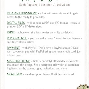 May include: Printable banner with text that says "Printable Banner" and "Each flag size: 5.5x6 inch / 14x15.25 cm". The text also includes information about instant download, digital files, print, personalized, payment, matching items, and more info. The text is in green on a white background.