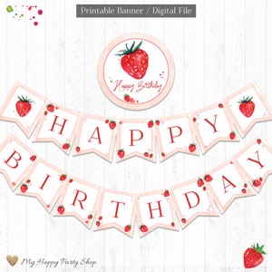 Strawberry Banner, PRINTABLE, Happy Birthday Banner, Strawberry Birthday, Girl Birthday, Berry Sweet, INSTANT DOWNLOAD, Digital - KG017