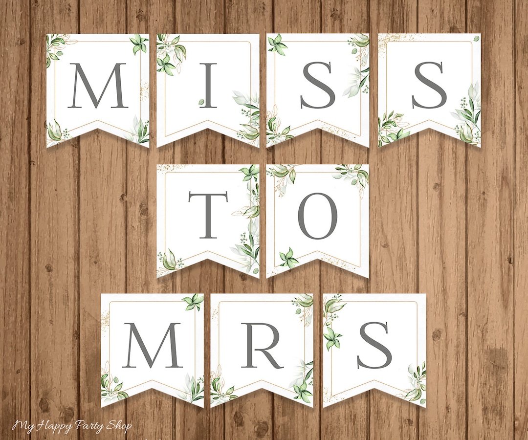 Miss to Mrs Banner, Printable, Bridal Shower Banner, Greenery Banner, Bridal Shower Decor, Green Leaves, INSTANT DOWNLOAD, Digital BSU066 - Etsy miss-to-mrs-banner-printable-bridal-shower-banner-greenery-banner-bridal-shower-decor-green-leaves-instant-download-digital-bsu066-etsy