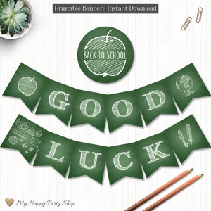 Back To School Banner, PRINTABLE, Good Luck Banner, First Day Of School, Back To School Party, Instant Download, Digital File - SC005