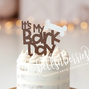 It&#39;s My Barkday Cake Topper / Let&#39;s Pawty Cake Topper / Dog Birthday Cake Topper / Dog Party Birthday / Pup Party / Dog Cake Topper