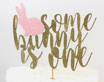 Bunny First Birthday Cake Topper: Gold Glitter Spring Party