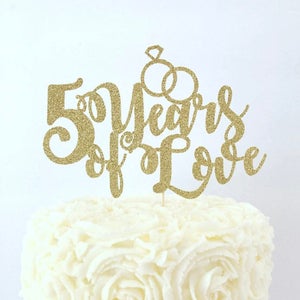 Anniversary Cake Topper / 5 Years of Love Cake Topper / Anniversary Party