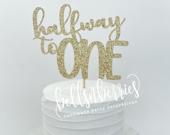 Halfway to One Cake Topper: Gold Glitter 1/2 Birthday