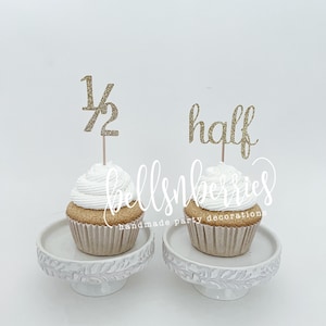 Half Birthday Cupcake Toppers / 1/2 Birthday Cupcake Toppers / 6 Month Birthday / Halfway to One Cake Smash / Set of 12 image 1