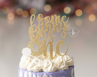 Some Bunny is One Cake Topper: Glitter Spring Birthday Decor