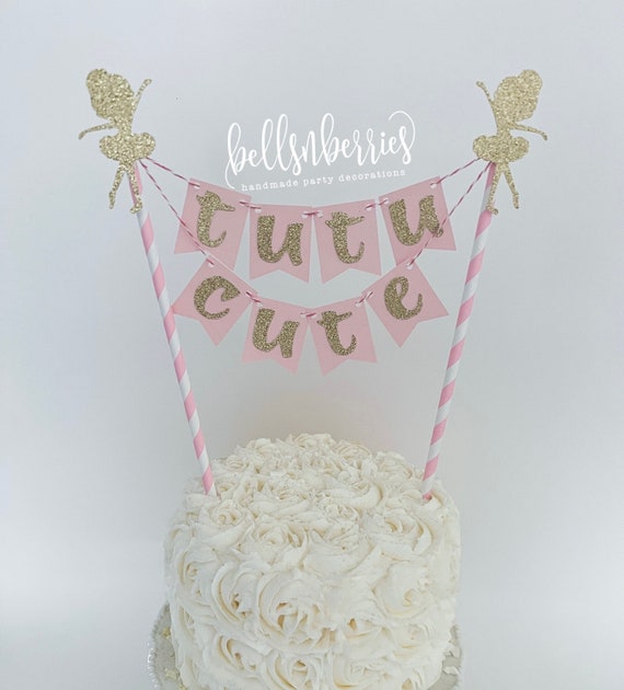 Ballerina Cake Topper: Gold Glitter 'Tutu Cute' Bunting