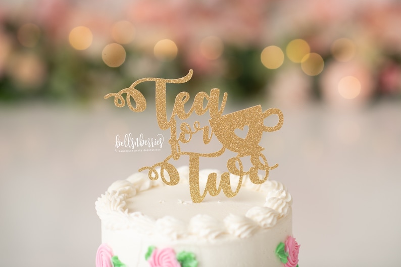 Tea for Two Cake Topper / Tea for Two / Tea Party Birthday Etsy