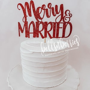 Adorno para tarta con purpurina "Merry & Married": decoración para bodas navideñas