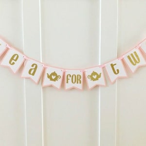 Tea for Two Banner / Tea Party Birthday