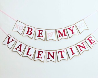 Valentine's Day Rustic Banner / Rustic Valentine Banner / Be My Valentine Mantle Banner