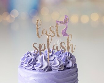Mermaid Bachelorette Cake Topper: Glitter Last Splash Bridal Shower Decor
