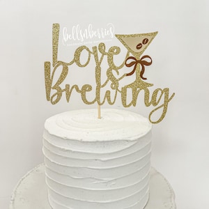 Love is Brewing Cake Topper / Coffee Themed Bridal Shower / Engagement Party / Tea Party Bridal Shower