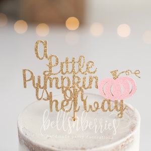 A Little Pumpkin is on Her Way Baby Shower Cake Topper: Gold Glitter, Pink Pumpkin