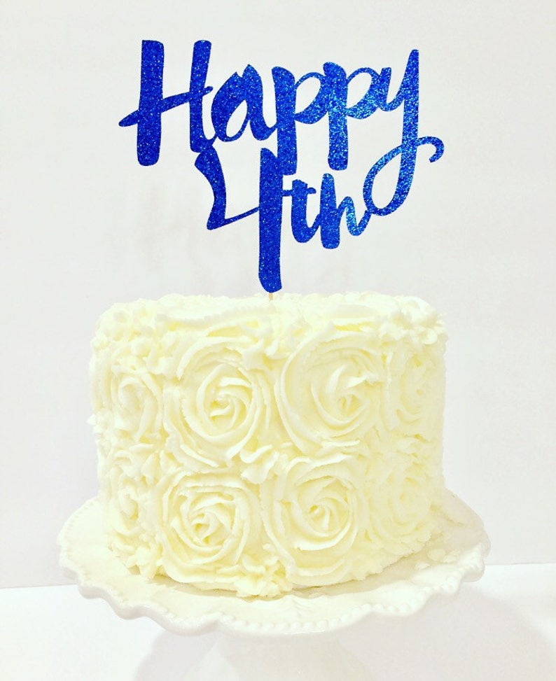 Happy 4th Cake Topper Fourth of July Cake Topper