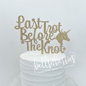Unicorn Last Trot Before the Knot Cake Topper / Unicorn Bachelorette Party