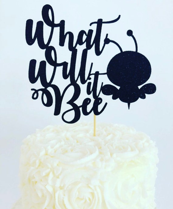 What Will It Bee Cake Topper Gender Reveal Cake Topper Etsy