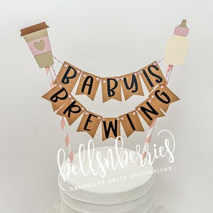 Baby is Brewing Cake Topper: Coffee Baby Shower Bunting
