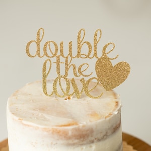 Double the Love cake topper/ Twins Cake topper/ Twins Baby Shower cake topper