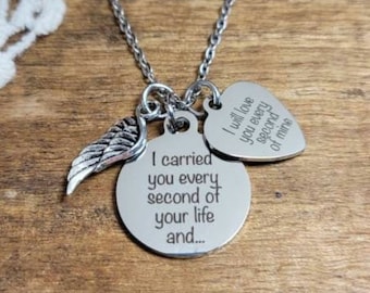 Miscarriage jewelry, Miscarriage Memorial necklace, I carried you every second of your life, bereavement gift, Miscarriage gift, Memorial