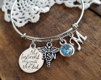 BSN graduation Gift for Nurse , personalized bracelet, bsn charm bracelet, birthstone bracelet, she believed she could so she did Bangle