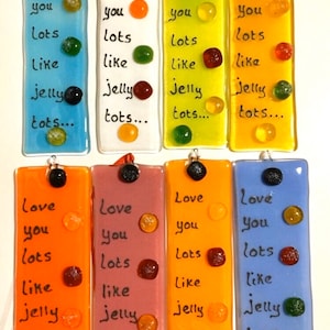 Fused Glass, love you lots like jelly tots fun hanger  - valentines gifts, Cornish Fused Glass, fused glass Cornwall