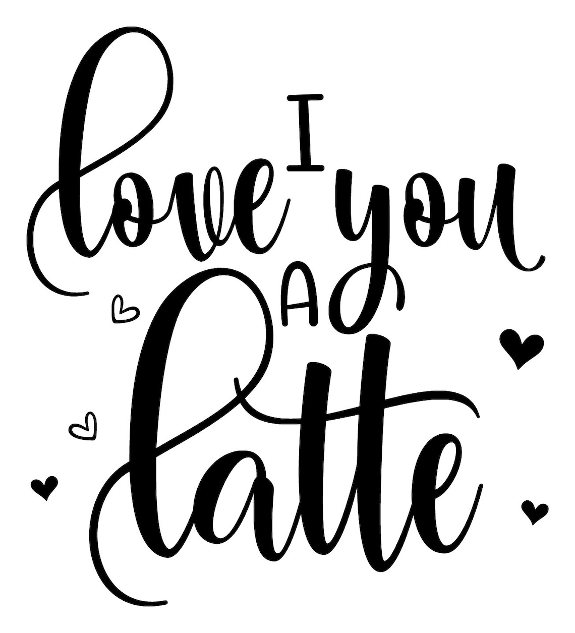 i-love-you-a-latte-svg-etsy
