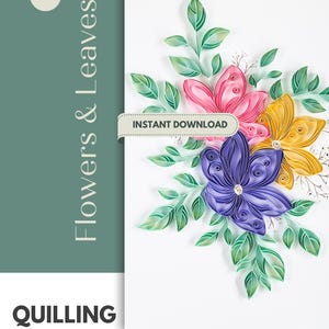 Quilling Floral Pattern To Make Flowers And Leaves Quilling Instant Download Template DIY Watercolour