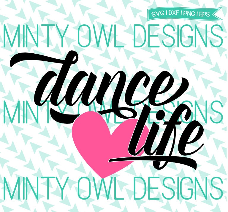 Download Dance Life svg/dxf/png/eps Cut File I Love Dance Ballet | Etsy