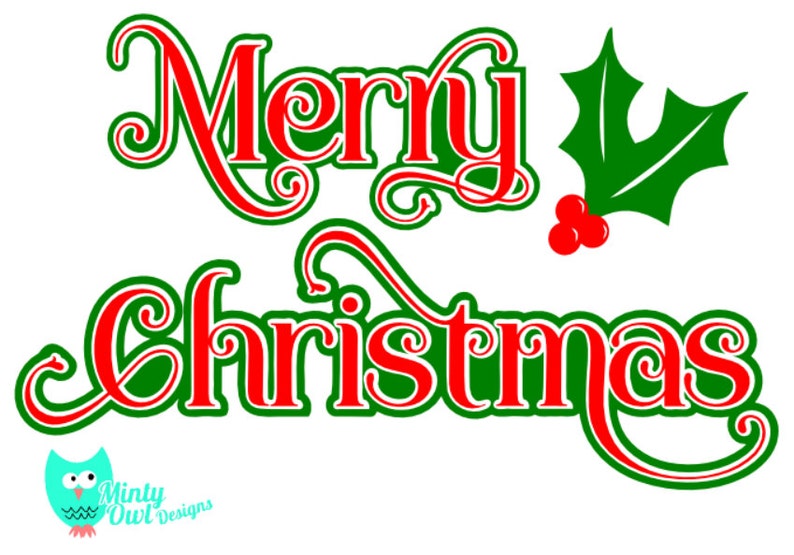 Download Merry Christmas SVG Cut File Holly Happy Holidays Cricut ...