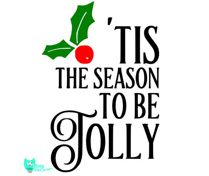 Tis The Season To Be Jolly
