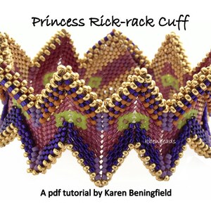 May include: A beaded cuff bracelet with a geometric design in shades of purple, pink, gold, and green. The bracelet is made with seed beads and features a zig-zag pattern. The title "Princess Rick-rack Cuff" is visible in the image.