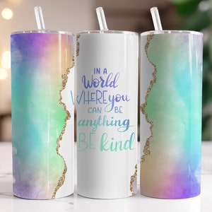 Be Kind Multi Color w/Gold Hints - Instant Download Graphic -  20oz Skinny Tumbler Wrap & More
