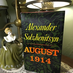 Alexander Solzhenitsyn/August 1914/1972/First American Printing/Russian Classic/Classic Literature/WWI/Battle of Tannenberg/Russian Culture