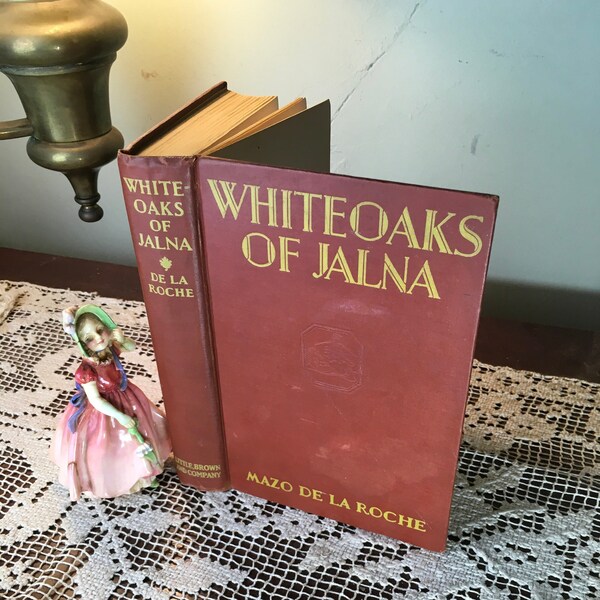 Whiteoaks of Jalna, Mazo de la Roche, 1929/Classic Literature/Canadian Classic/Romance Novel/Historical Novel/Philip Whiteoak/Adeline Court