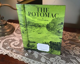 The Potomac: Illustrated Rivers of America, 1968 Geography Book