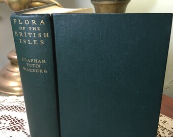 Flora of the British Isles, A. Clapham, T. Tutin & E. Warburg, British Plants, Taxonomy, Plant Identification, Botany Book, Natural History