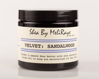 Velvet: Sandalwood Whipped Shea Butter for Him