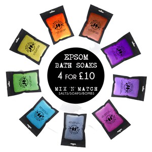 May include: A variety pack of bath soaks in different colors and scents. The package says "Epsom Bath Soaks 4 for &pound;10 Mix 'n' Match Salts/Soaps/Bombs".