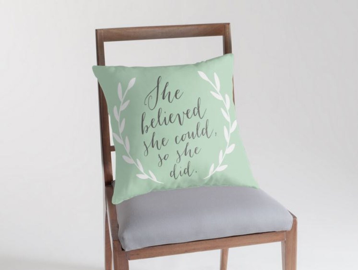 She Believed She Could so She Did Pillow Mint Pillow Etsy